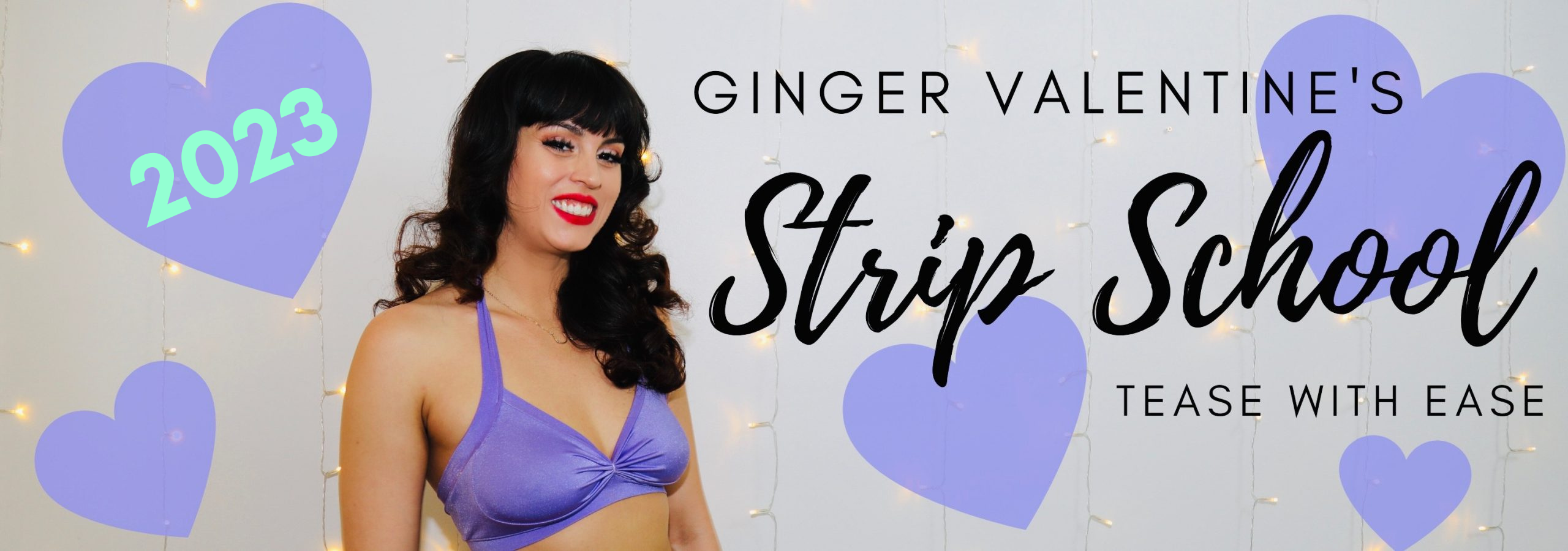 Strip School 2023 by Ginger Valentine